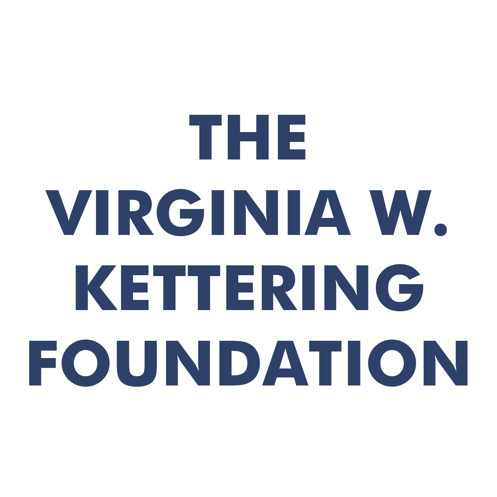 The virginia w kettering foundation
