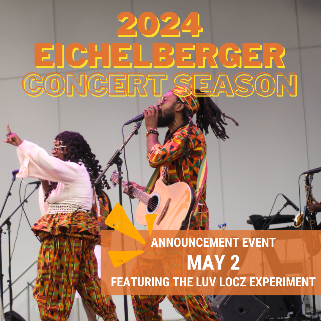 2024 Eichelberger Concert Season Announcement event with the Luv Locz Experiment